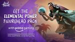 Prime Gaming 06 Elemental Power Figurehead Pack.jpg